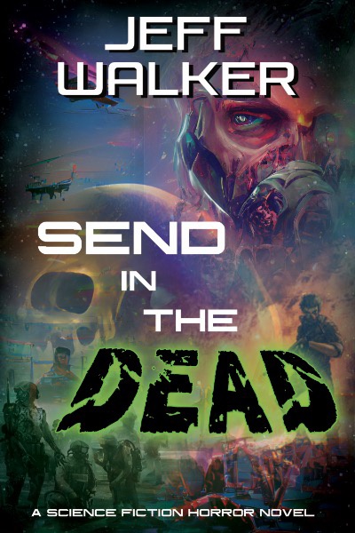 Send In The Dead