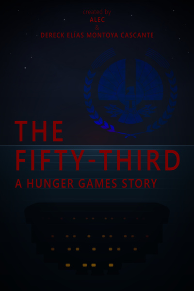 The Fifty-Third: A Hunger Games Story