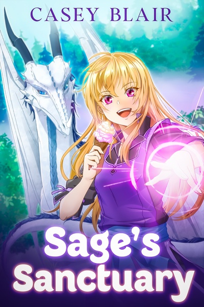 Sage's Sanctuary: OP Mage Cozy Fantasy Romance [Book 1 Complete]