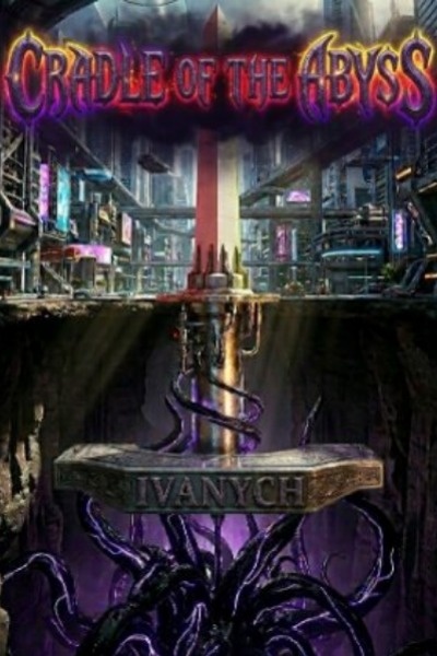 CRADLE OF THE ABYSS (Official Prequel to the "Breath of the Abyss" Trilogy)