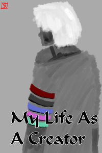 My Life As A Creator