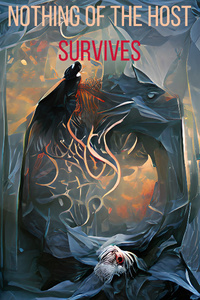 Nothing Of The Host Survives