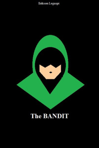 The Bandit: A short story