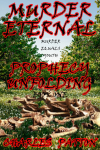 Murder Eternal: Prophecy Unfolding (Book One)