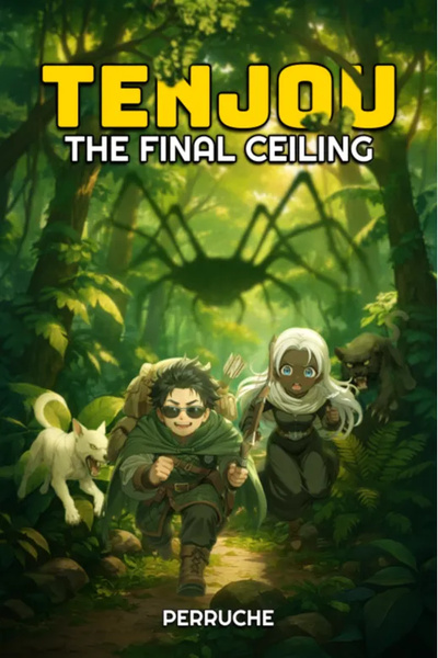 Tenjou: The Final Ceiling [Cultivation x Tower Climbing]
