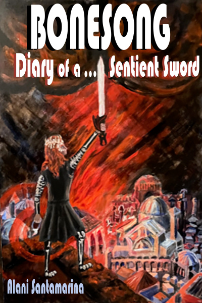 Bonesong: Diary of a Sentient Sword