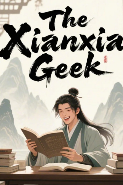 The Xianxia Geek [REUPLOAD]