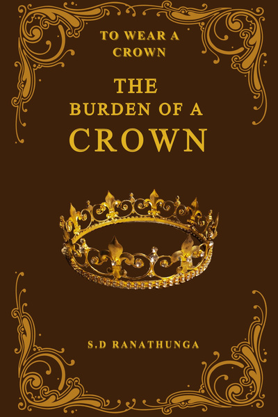 The Burden of a Crown