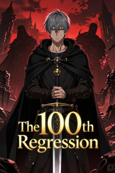The 100th Regression: I’m Not Saving the World This Time