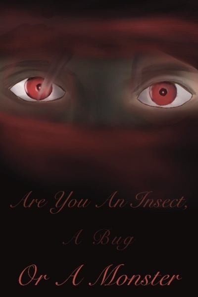 Are You A Insect, A Bug or A Monster?