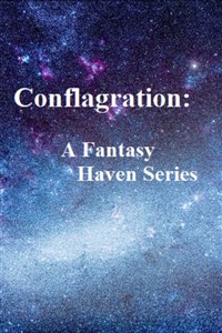 Conflagration -  A Fantasy Haven Series part 1