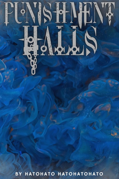 Punishment Halls [Urban Dark Fantasy / Supernatural Horror]