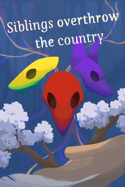 Siblings overthrow the country
