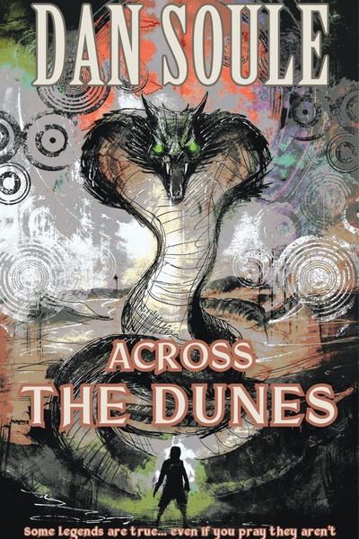 ACROSS THE DUNES: A DARK FAIRY TALE SET IN THE CONTEMPORY WORLD