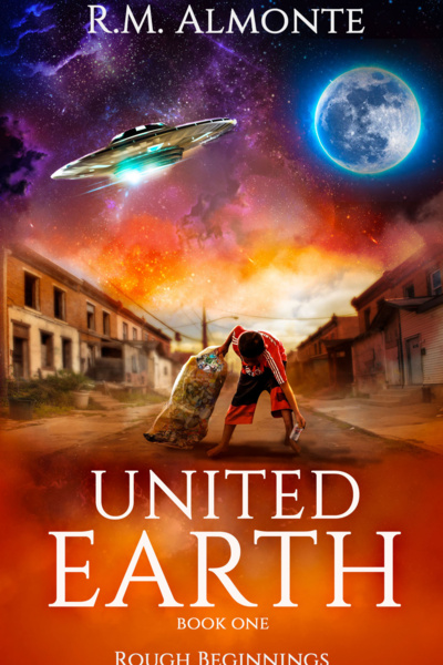 United Earth: Rough Beginnings Book 1