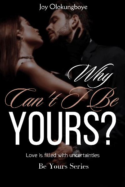 Why Can't I Be Yours?