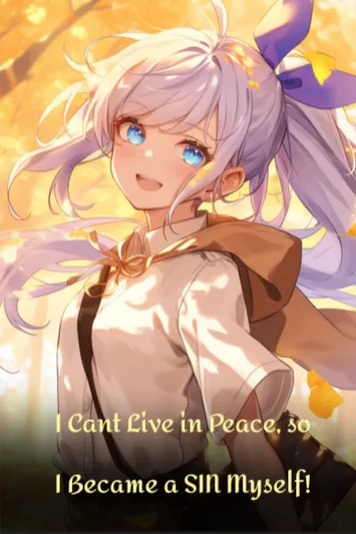 I can't live in peace, so I became a sin myself!