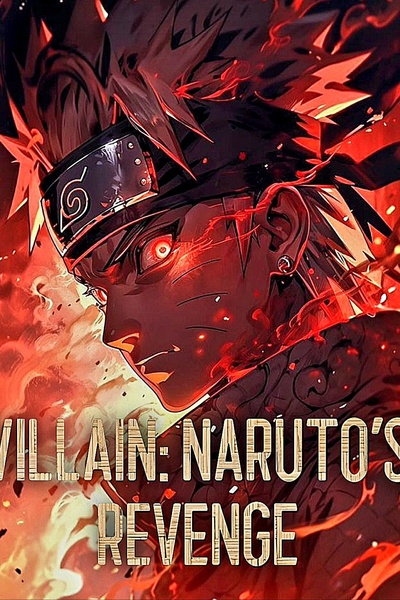Villain: Naruto's Revenge