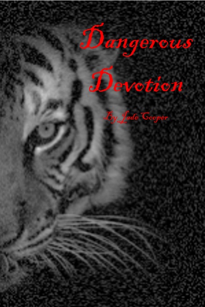 Dangerous Devotion