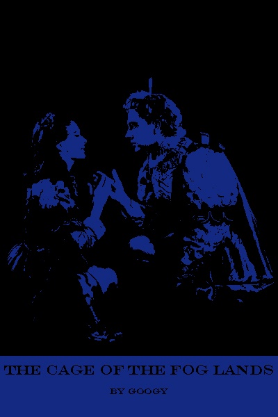 The Cage of the Fog Lands