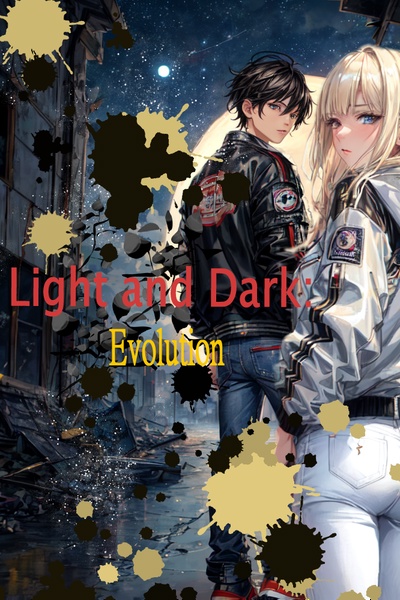 Light and Dark: Evolution